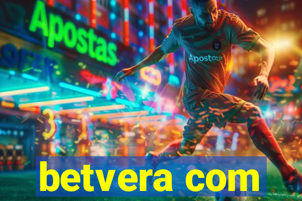 betvera com